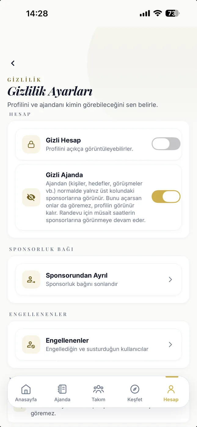 Gizlilik Ayarları ekranı: Gizli Hesap kapalı, Gizli Ajanda açık; altında sponsorluk bağı ve engellenenler.